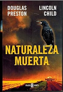 Book cover "Naturaleza Muerta" by Preston and Child
