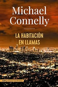 Michael Connelly book cover "La Habitación en Llamas