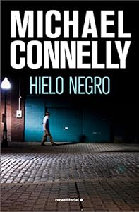 Book cover of "Hielo Negro" by Michael Connelly