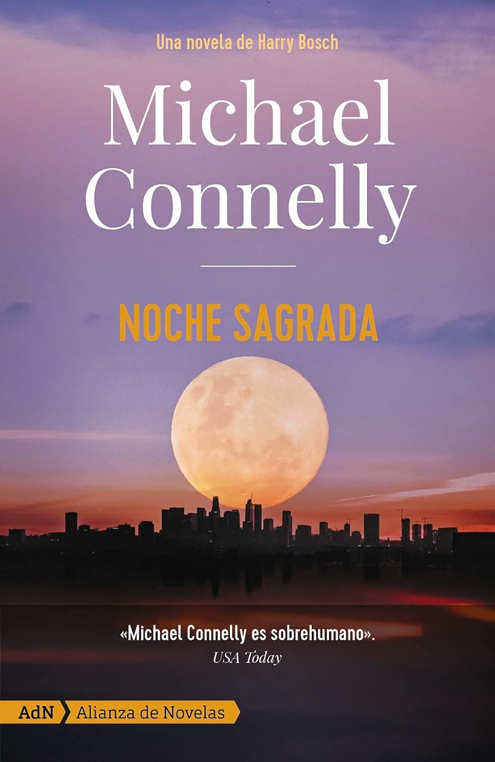 Cover of "Noche Sagrada" by Michael Connelly.