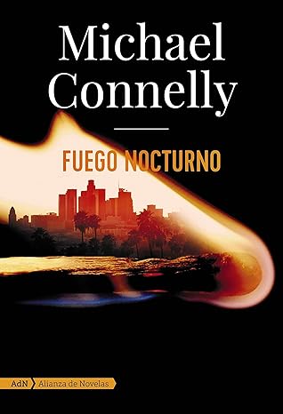 Book cover of "Fuego Nocturno" by Michael Connelly.